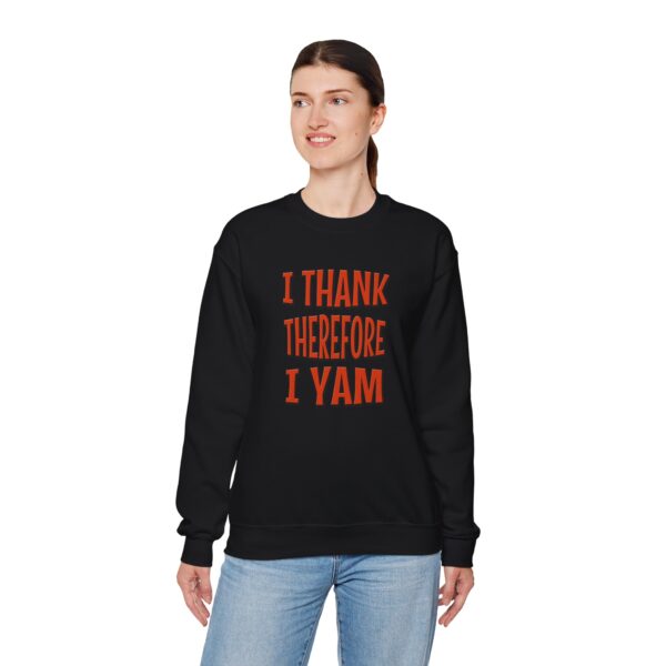 I Thank Therefore I Yam Thanksgiving Unisex Heavy Blend™ Crewneck Sweatshirt - Image 11