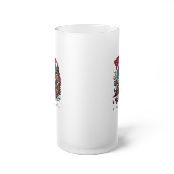 Santa's Here So Get Your Act Together Frosted Glass Beer Mug - Image 2