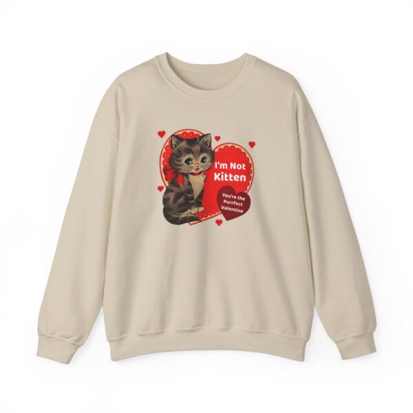 "I'm Not Kitten You're The Puurfect Valentine" Heavy Blend™ Crewneck Sweatshirt - Image 19