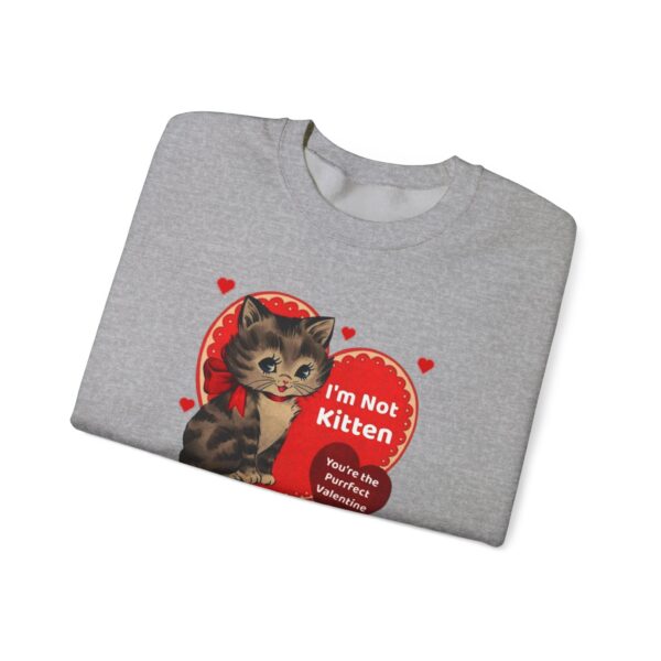 "I'm Not Kitten You're The Puurfect Valentine" Heavy Blend™ Crewneck Sweatshirt - Image 25