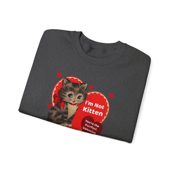 "I'm Not Kitten You're The Puurfect Valentine" Heavy Blend™ Crewneck Sweatshirt - Image 41