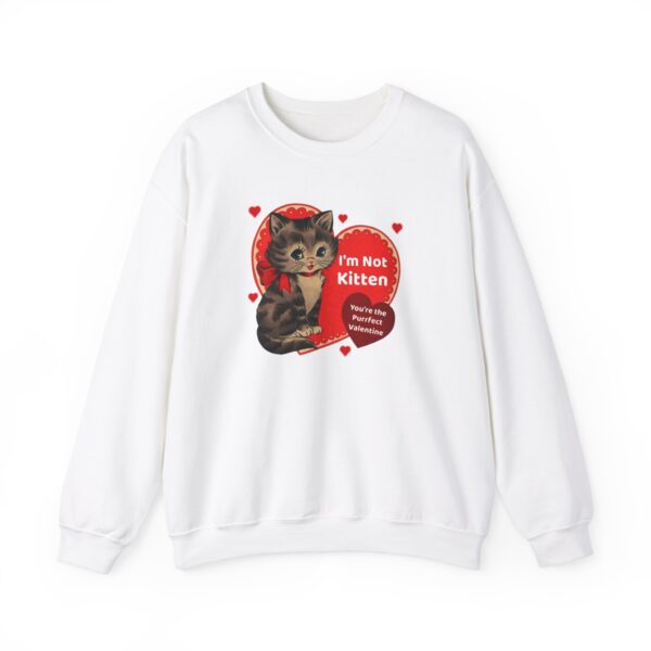 "I'm Not Kitten You're The Puurfect Valentine" Heavy Blend™ Crewneck Sweatshirt - Image 6