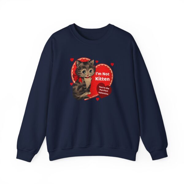 "I'm Not Kitten You're The Puurfect Valentine" Heavy Blend™ Crewneck Sweatshirt - Image 51