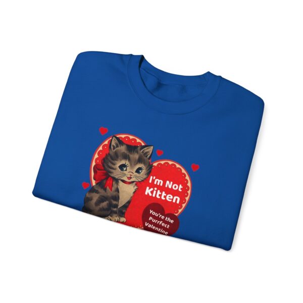 "I'm Not Kitten You're The Puurfect Valentine" Heavy Blend™ Crewneck Sweatshirt - Image 49