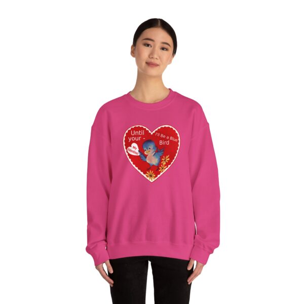 "I'll Be A Blue Bird Until Your My Valentine" Unisex Heavy Blend™ Crewneck Sweatshirt - Image 62