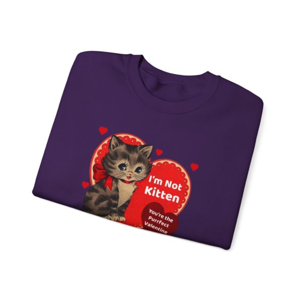 "I'm Not Kitten You're The Puurfect Valentine" Heavy Blend™ Crewneck Sweatshirt - Image 57