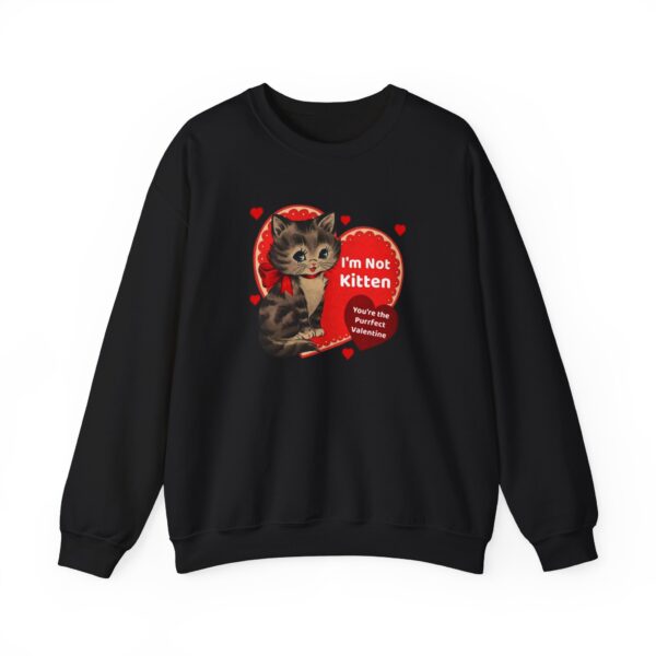 "I'm Not Kitten You're The Puurfect Valentine" Heavy Blend™ Crewneck Sweatshirt - Image 15