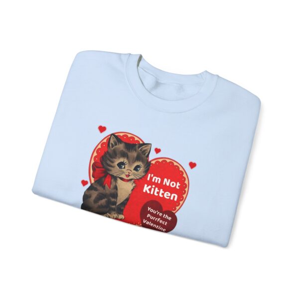 "I'm Not Kitten You're The Puurfect Valentine" Heavy Blend™ Crewneck Sweatshirt - Image 45