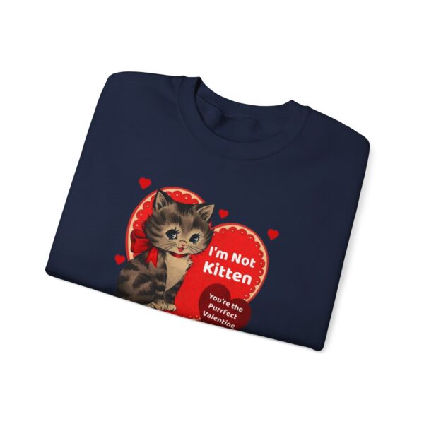 "I'm Not Kitten You're The Puurfect Valentine" Heavy Blend™ Crewneck Sweatshirt - Image 53